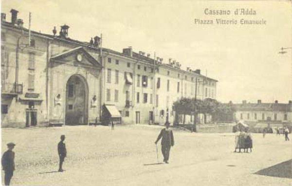 Cassano d'Adda - Piazza Vittorio Emanuele (oggi P.za Garibaldi)